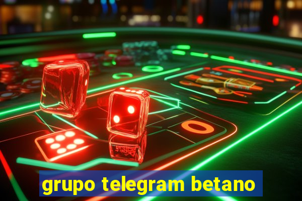 grupo telegram betano